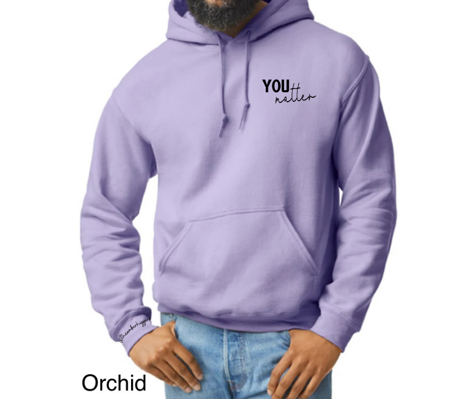 You Matter Hoodie