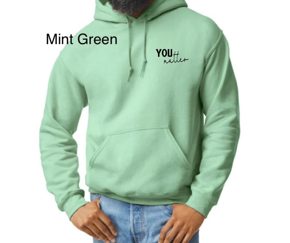 You Matter Hoodie