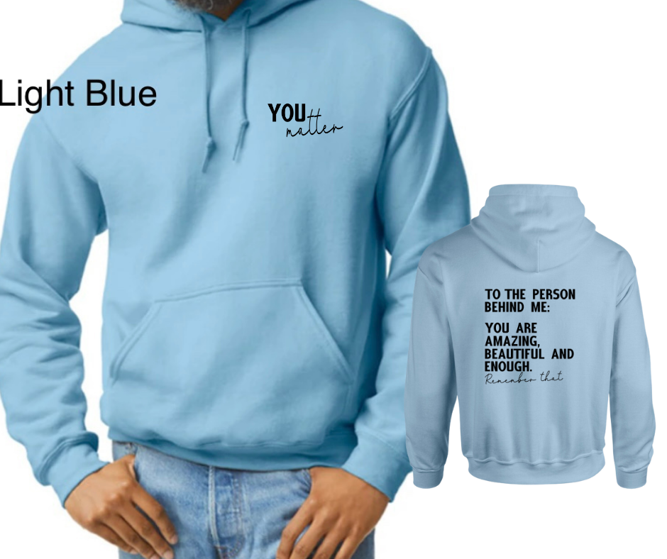 You Matter Hoodie