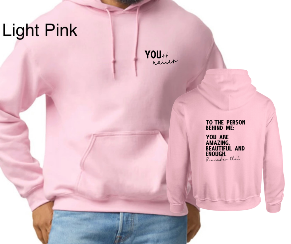 You Matter Hoodie